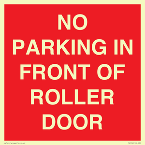 NO PARKING IN FRONT OF ROLLER DOOR